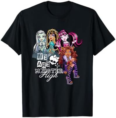 We Are Monster High school spirit slogan t-shirt